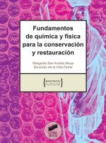 Fundamentos de química y física conservación y restauración