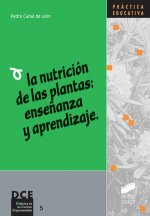 La Nutricion de las plantas: enseñanza y aprendizaje