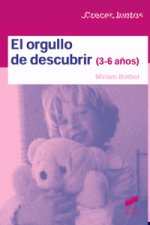 ORGULLO DE DESCUBRIR, EL (3-6 AÑOS)