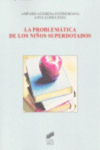 PROBLEMATICA DE LOS NIÑOS SUPERDOTADOS