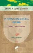 ESPAÑA DEMOCRATICA (1975-2000) CULT. Y VIDA