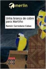 Unha branca de cobre para Martiño