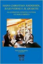 Hans Christian Andersen, Jules Verne e El Quijote na literatura infantil e xuven