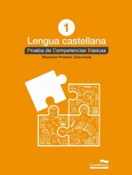PRUEBAS COMPETENCIAS BASICAS LENGUA CASTELLANA 1 PRIMARIA