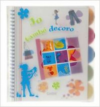 Jo també decoro