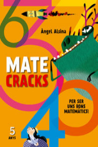 Mate cracks (5 anys)