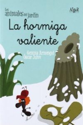 La hormiga valiente