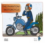 The phantom motorcycle