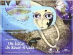 Un bico de amor e vida