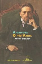 A gaivota. O tío Vania