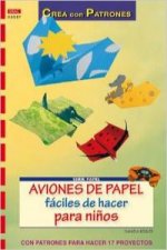 Serie papel nº 37. aviones de papel faciles de hacer para niños