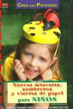 Serie papel nº 42. nuevas mascaras, sombreros y viseras de papel para niños