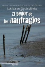 señor de los naufragios, El