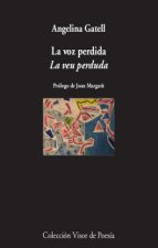 LA VOZ PERDIDA/LA VEU PERDUDA