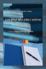 Los días más educativos