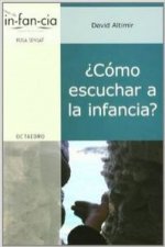 ¿Cómo escuchar a la infancia?