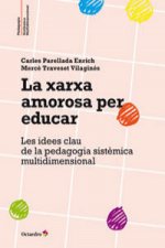 La xarxa amorosa per educar