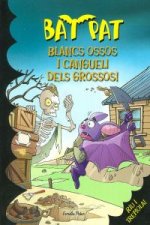 Blancs òssos i cangueli dels grossos