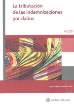 LA TRIBUTACIÓN DE LAS INDEMNIZACIONES POR DAÑOS