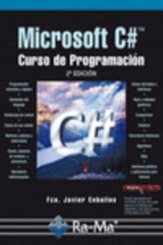 MICROSOFT C# (2ª ED.): CURSO DE PROGRAMACION