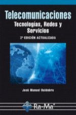 TELECOMUNICACIONES (2ª ED.): TECNOLOGIAS, REDES Y SERVICIOS
