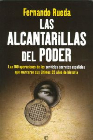 Las alcantarillas del poder