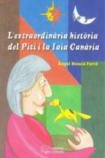 L'extraordinària història del Piti i la Iaia Canària