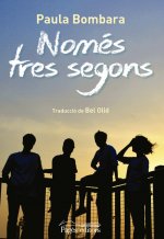 NOMÈS TRES SEGONS