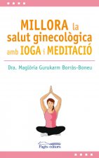MILLORA LA SALUT GINECOLÓGICA AMB IOGA I MEDITACIÓ