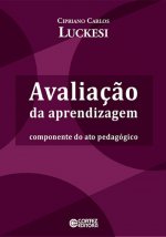 Avaliação da aprendizagem: componente do ato pedagógico
