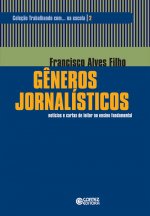 Gêneros jornalísticos: notícias e cartas de leitor...