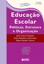 Educação escolar: políticas, estrutura e organização