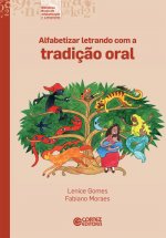 Alfabetizar letrando com a tradição oral