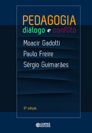 Pedagogia: diálogo e conflito