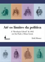 Até os limites da política