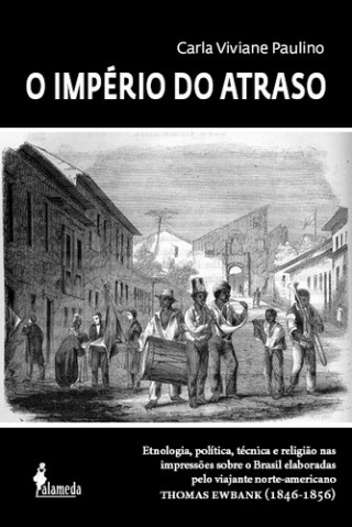 O império do atraso