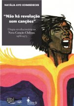 Não há revolução sem canções