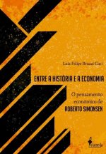 ENTRE A HISTÓRIA E A ECONOMIA