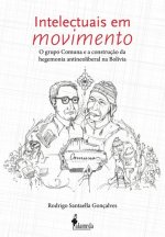 Intelectuais em Movimento