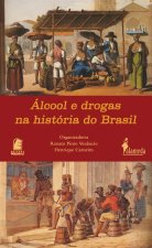 Álcool e drogas na história do Brasil