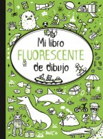 MI LIBRO FLUORESCENTE PARA DIBUJAR: VERDE