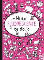MI LIBRO FLUORESCENTE PARA DIBUJAR ROSA