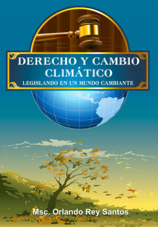 DERECHO Y CAMBIO CLIMÁTICO