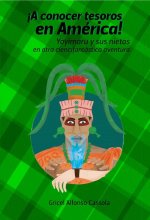 íA CONOCER TESOROS EN AMÉRICA! YOYIMARU Y SUS NIETOS