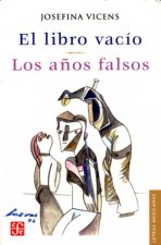 El libro vacío : Los años falsos