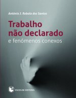 Trabalho nao Declarado e Fenómenos Conexos