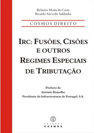 IRC: Fusões, Cisões e outros regimesespeciais de tributação