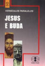 Jesus e Buda Versículos Paralelos