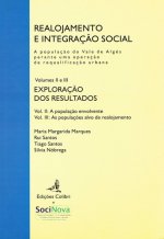 REALOJAMENTO E INTEGRAÇÃO SOCIAL (VOL. II E III) -A POPULAÇÃO DO VALE DE ALGÉS P