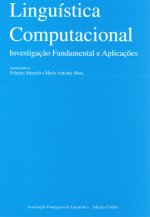 LINGUÍSTICA COMPUTACIONAL: INVESTIGAÇÃO FUNDAMENTAL E APLICAÇÕES(EM CO-EDIÇÃO CO